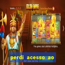 perdi acesso ao google authenticator